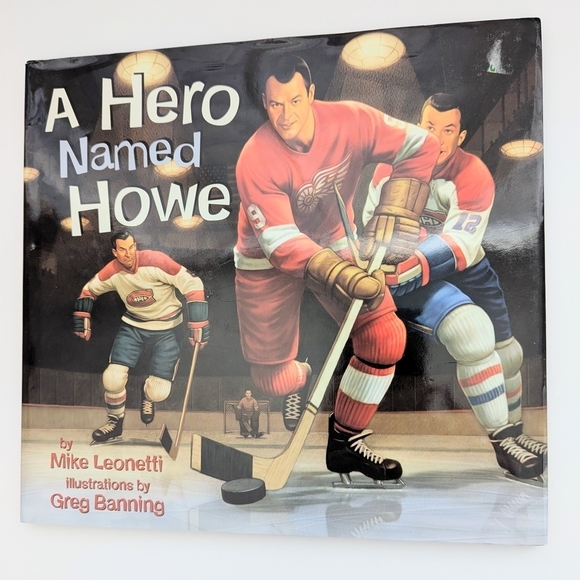 Gordie Howe Other - "A Hero Named Howe" Hardcover with Paper Sleeve Hockey Book/Story
